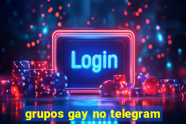 grupos gay no telegram